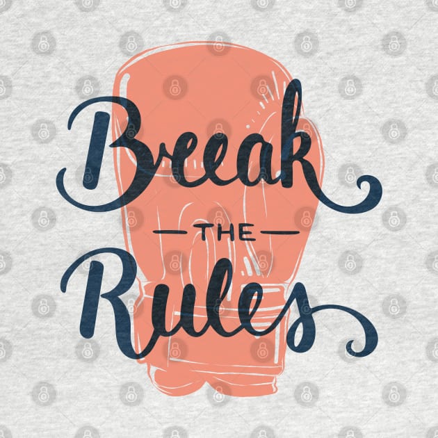 Startup Inspirational Quote. Break the rules with boxing glove, Motivational by Mia_Akimo